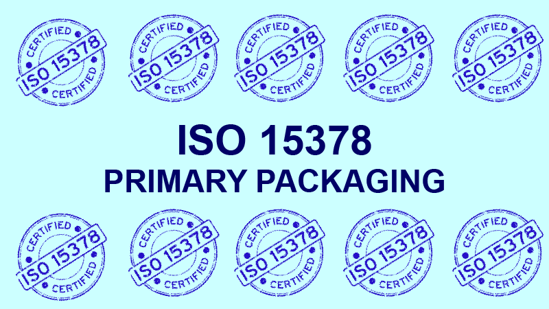 ISO 15378 là gì?