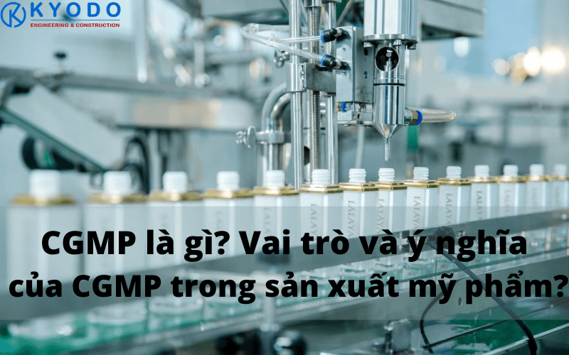 CGMP sản xuất mỹ phẩm