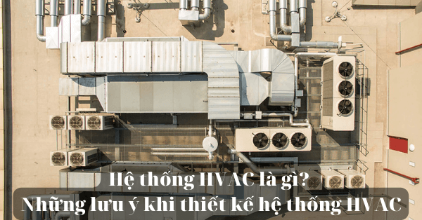 hệ thống HVAC là gì