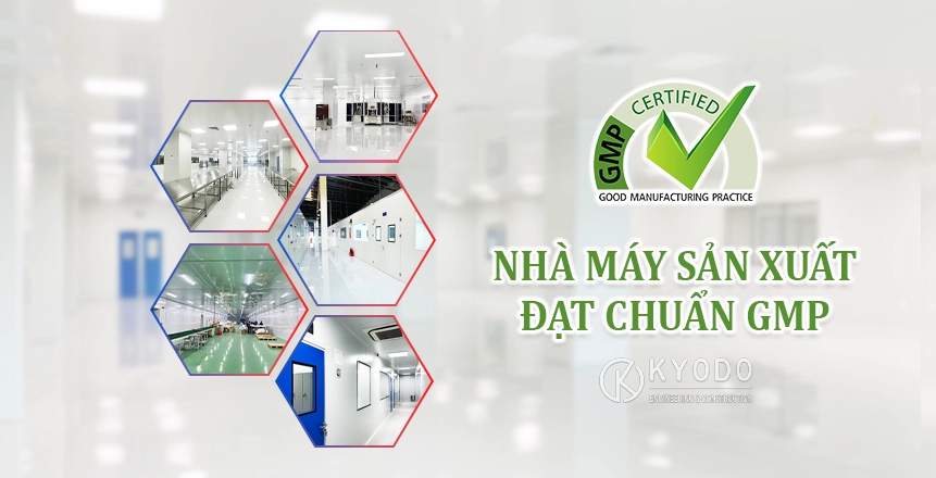 Nhà máy đạt chuẩn GMP