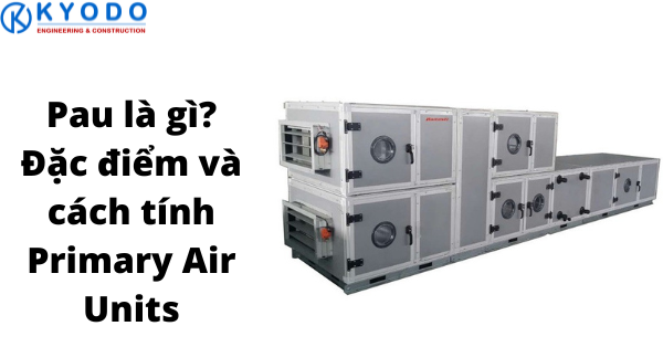 Primary Air Units