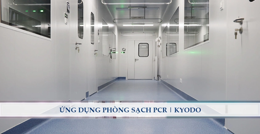 Vai trò của phòng sạch trong xét nghiệm PCR