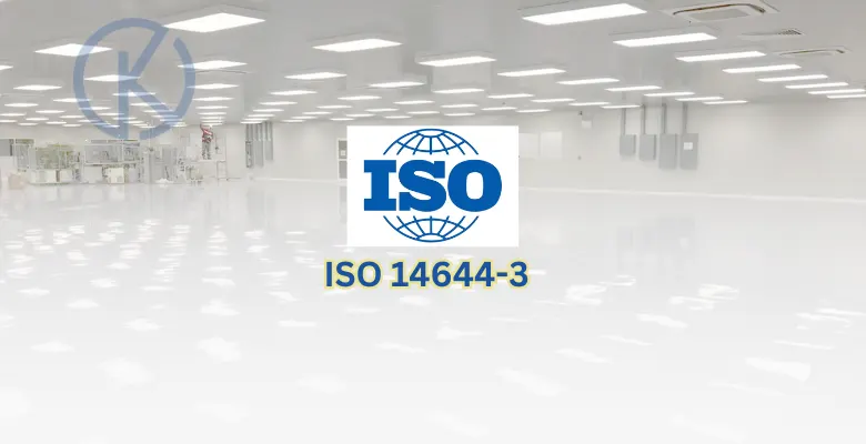 Tiêu chuẩn phòng sạch ISO 14644-3