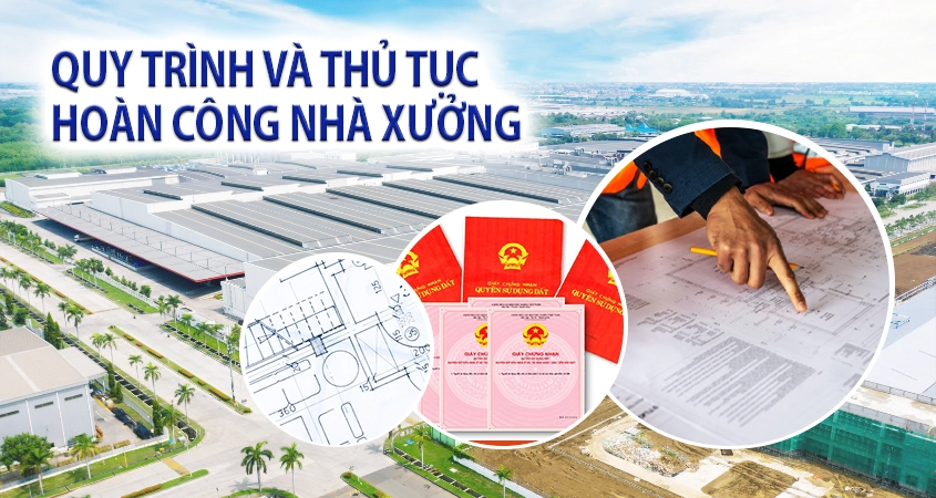 Quy trình hoàn công nhà xưởng